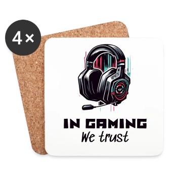 E-Sport Gamer Shirt In Gaming we trust - Untersetzer (4er-Set) - Weiß - Vorne