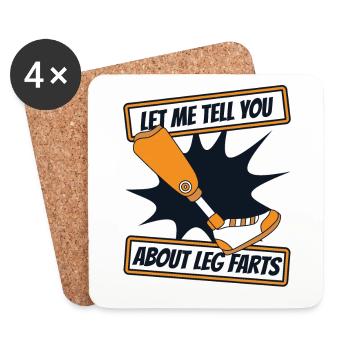 Let Me Tell You About Leg Farts User Leg - Coasters (set of 4) - white - Front