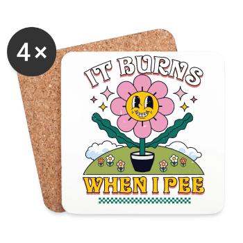 Lustiger Spruch "It Burns when i Pee"! Sarkastisch - Untersetzer (4er-Set) - Weiß - Vorne