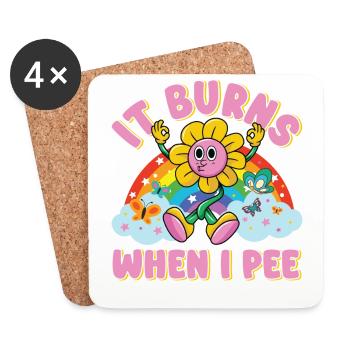 Lustiger Spruch "It Burns when i Pee"! Sarkastisch - Untersetzer (4er-Set) - Weiß - Vorne