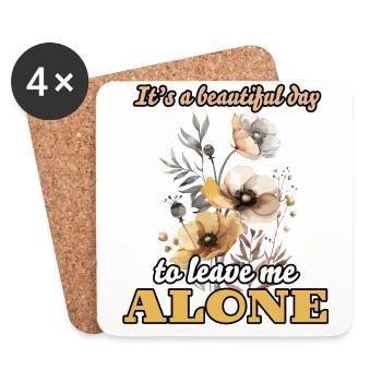 It's a Beautiful Day To Leave Me Alone Watercolor - Coasters (set of 4) - white - Front
