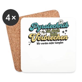 Pyrotechnics are not a crime - Meme Spruch - Coasters (set of 4) - white - Front