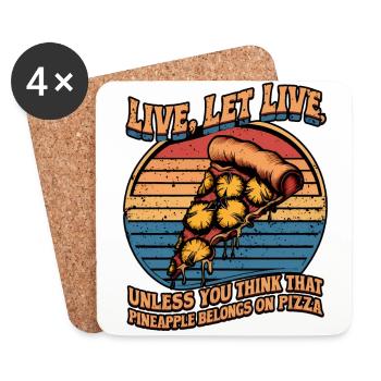 Live, Let Live Unless You Think Pineapple Belongs - Coasters (set of 4) - white - Front