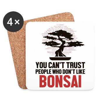 Kann Leuten nicht vertrauen, die Bonsai Bonsai nicht mögen - Untersetzer (4er-Set) - Weiß - Vorne