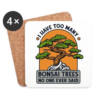 Zu viele Bonsai Bäume hat noch nie jemand Bonsai gesagt - Untersetzer (4er-Set) - Weiß - Vorne