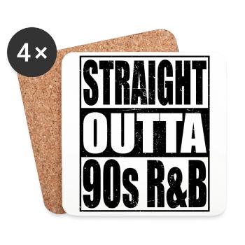 Straight Outta 90s R&B Nostalgia - Coasters (set of 4) - white - Front