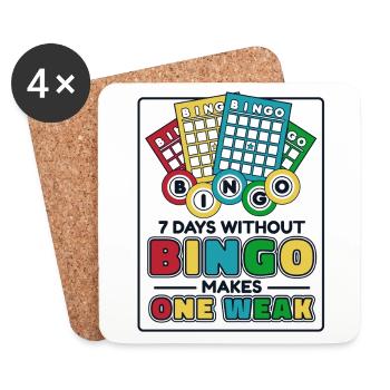 7 jours sans bingo rendent un suiveur faible - Dessous de verre (lot de 4) - blanc - Devant