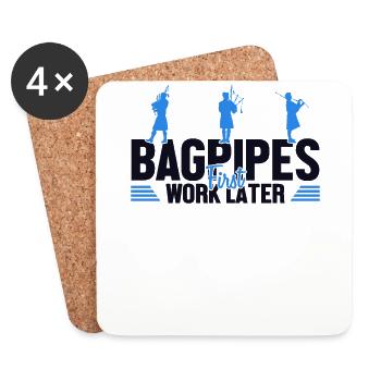 Bagpipes First Work Later Bagpipe Lessons - Coasters (set of 4) - white - Front