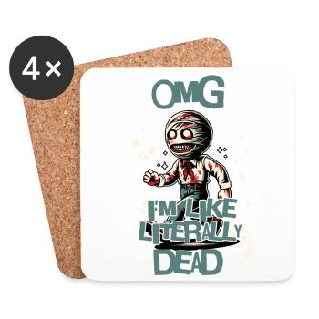 Funny Halloween Saying OMG I'm Dead - Coasters (set of 4) - white - Front