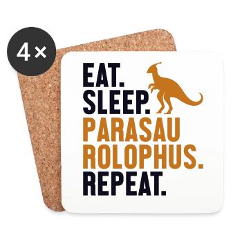Eat Sleep Parasaurolophus Repeat Dinosaur - Coasters (set of 4) - white - Front