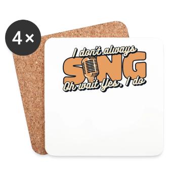 Je ne chante pas toujours Chanteur ténor d’opéra - Dessous de verre (lot de 4) - blanc - Devant