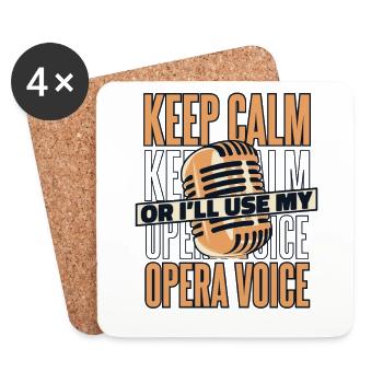 Restez calme ou j’utiliserai mon chanteur vocal d’opéra - Dessous de verre (lot de 4) - blanc - Devant