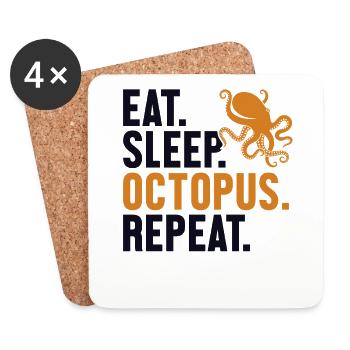 Eat Sleep Octopus Repeat Octopoda Cephalopoda - Coasters (set of 4) - white - Front