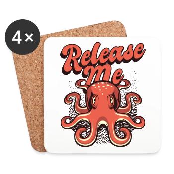 Release Me Octopoda Cephalopoda Octopodes Lover - Coasters (set of 4) - white - Front