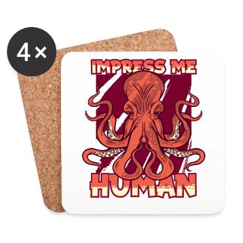 Impress Me Human Cephalopoda Octopodes Octopoda - Coasters (set of 4) - white - Front