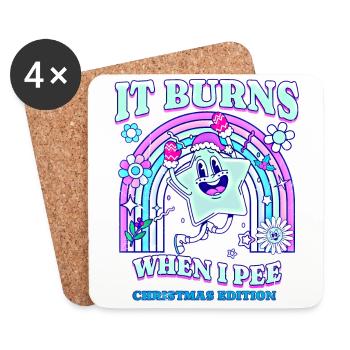 Winter Edition "It Burns when i Pee"! sarcastic - Coasters (set of 4) - white - Front