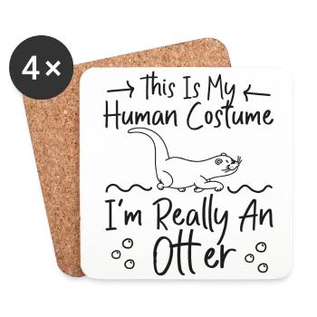 Loutre C’est mon costume humain Je suis - Dessous de verre (lot de 4) - blanc - Devant