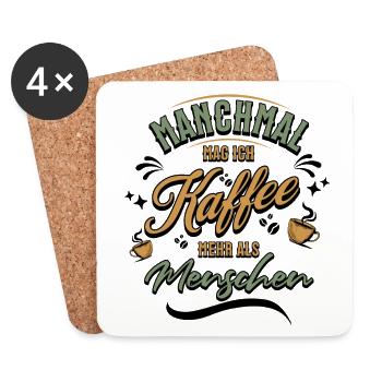 Lustiger Spruch Kaffee Menschen Statement - Untersetzer (4er-Set) - Weiß - Vorne