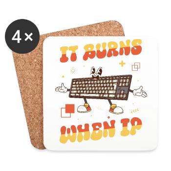 Funny saying "It Burns when I Pee"! - Coasters (set of 4) - white - Front