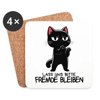 Lass unsFremde bleiben - Schwarze Katze Zynisch - Untersetzer (4er-Set) - Weiß - Vorne