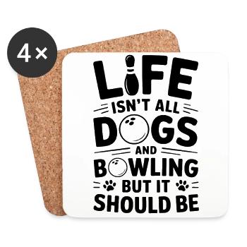 Bowling Spruch Hunde Lustiges Bowling Geschenk - Untersetzer (4er-Set) - Weiß - Vorne
