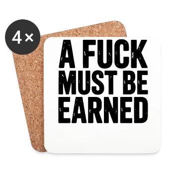 A Fuck Must Be Earned : annonce claire pour - Dessous de verre (lot de 4) - blanc - Devant