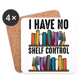 No Shelf Control Spruch Bücher Leser Geschenk - Untersetzer (4er-Set) - Weiß - Vorne