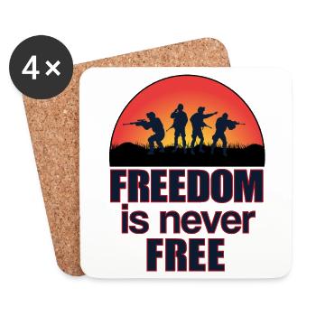American Military Gift Freedom is Never Free - Coasters (set of 4) - white - Front