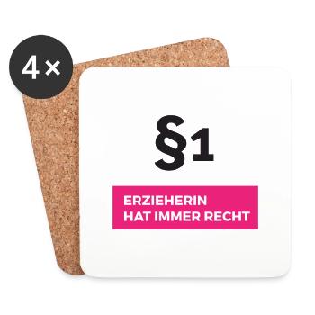 Paragraf 1 Erzieherin hat immer Recht - Untersetzer (4er-Set) - Weiß - Vorne