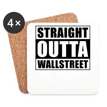 Straight outta Wall Street - Coasters (set of 4) - white - Front