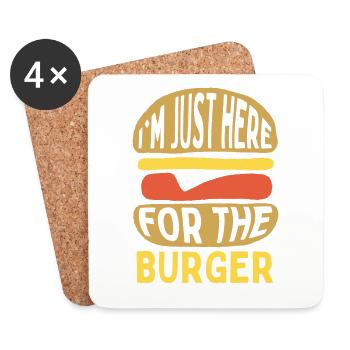 I'm just here for the burger for - Coasters (set of 4) - white - Front
