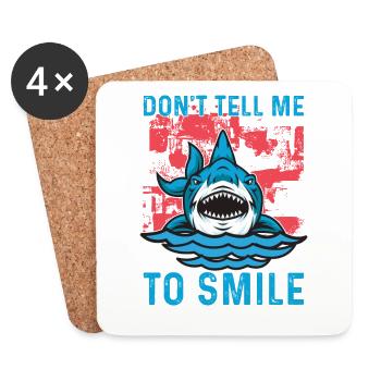 Don't tell me to smile for shark lovers - Coasters (set of 4) - white - Front