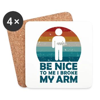 Be nice to me I broke my arm - Untersetzer (4er-Set) - Weiß - Vorne