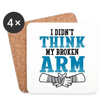I didnt think my broken arm - Untersetzer (4er-Set) - Weiß - Vorne