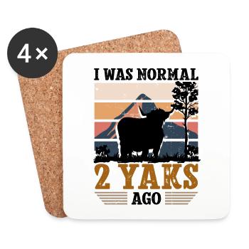 I was normal 2 Yaks ago - Untersetzer (4er-Set) - Weiß - Vorne
