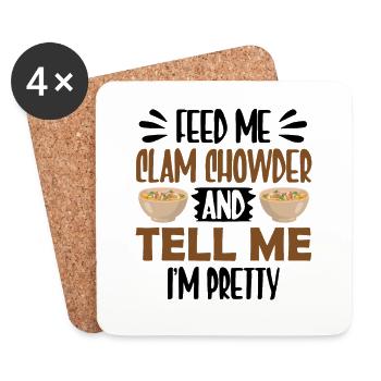 Feed me Clam Chowder and tell me I'm pretty - Untersetzer (4er-Set) - Weiß - Vorne