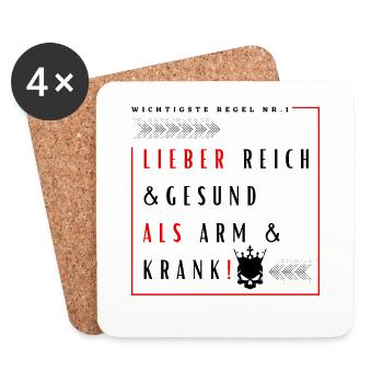 Lieber Reich und Gesund als Arm und Krank Spruch - Untersetzer (4er-Set) - Weiß - Vorne