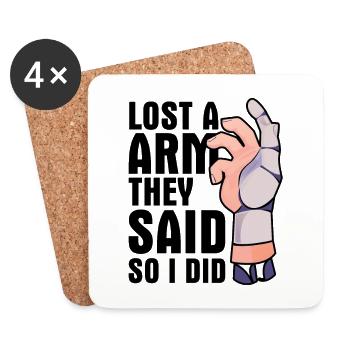 Lost a arm they said so I did - Untersetzer (4er-Set) - Weiß - Vorne