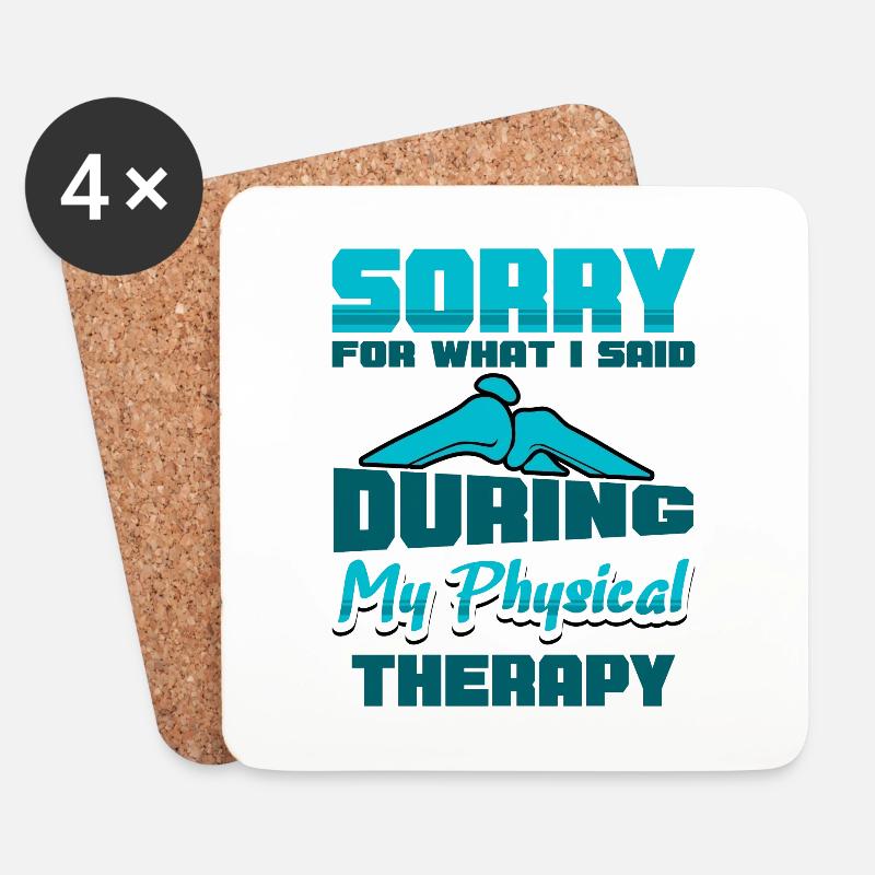 Sorry for what I said during my Physical Therapy - Untersetzer (4er-Set) - Weiß