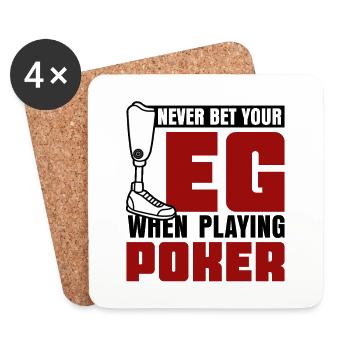 Never Bet Your Leg When Playing Poker - Untersetzer (4er-Set) - Weiß - Vorne
