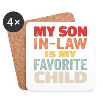 My Son In Law Is My Favorite Child - Coasters (set of 4) - white - Front
