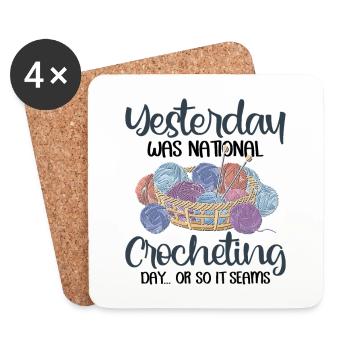 Yesterday was national crocheting day - Untersetzer (4er-Set) - Weiß - Vorne