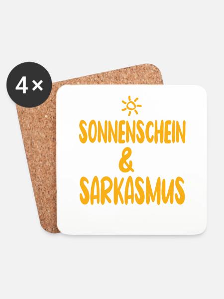 Sonnenschein Und Sarkasmus Lustiger Spruch - Untersetzer (4er-Set) - Weiß