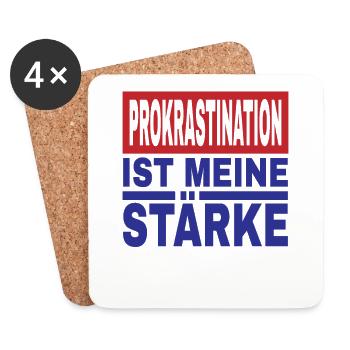 Prokrastination Ist Meine Stärke Lustiger Spruch - Untersetzer (4er-Set) - Weiß - Vorne