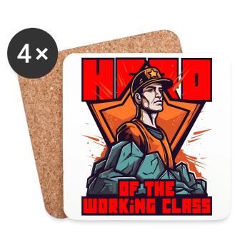 Work and Honor, the Hero of the Working Class - Coasters (set of 4) - white - Front