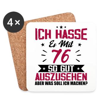 Ich hasse es mit 76 Geburtstag Gut Aussehen - Untersetzer (4er-Set) - Weiß - Vorne