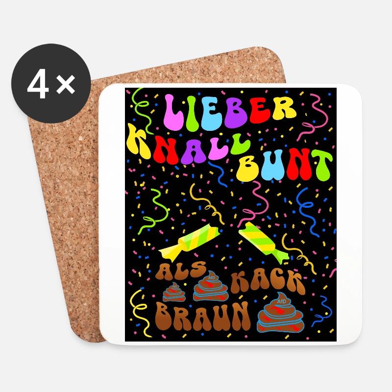 Lieber knallbunt als kackbraun - Untersetzer (4er-Set) - Weiß