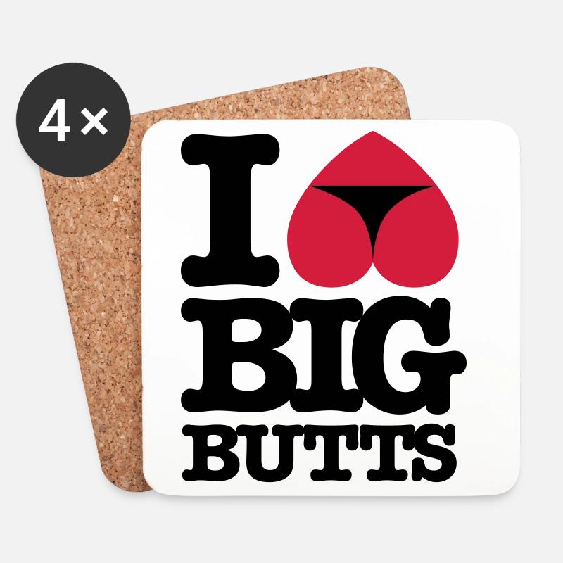 I_love_big_butts - Dessous de verre (lot de 4) - blanc