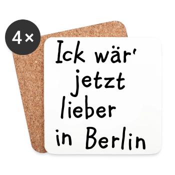 Ick wär' jetzt lieber in Berlin - Untersetzer (4er-Set) - Weiß - Vorne