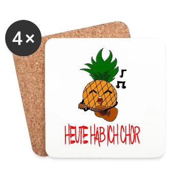 Heute hab ich Chor Musik Sprüche / Trend / Ananas - Untersetzer (4er-Set) - Weiß - Vorne